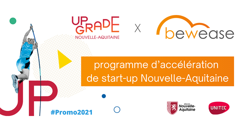 bewease rejoint l’accélérateur de start-up UP GRADE Nouvelle-Aquitaine.